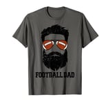 Football Dad Funny Messy Hair Beard Football Dad T-Shirt