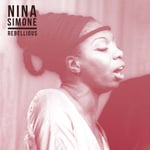 Rebellious (Vinyl) By Nina Simone