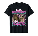 save the environment eat plastic raccoon Funny Cute Cat Meme T-Shirt