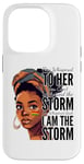 iPhone 14 Pro I Am The Storm - Black History Month - Messy Bun Girl Case