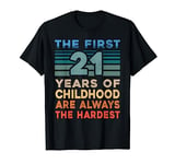 The First 21 Years Old Birthday Funny 21st Birthday Gag Gift T-Shirt