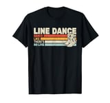 Line Dance Like There's No Line line dancing vintage men T-Shirt