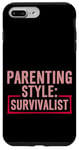 Coque pour iPhone 7 Plus/8 Plus Parenting Style Survivalist Élever des enfants résilients