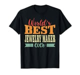 Retro Motif Worlds Best Jewelry Maker T-Shirt