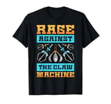 Rage Against The Claw Machine, Arcade Crane Grabber Game T-Shirt