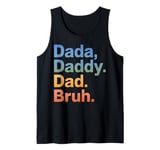 Dad Daddy Papa Father's Day Gift for Dad from Daughter Son Tank Top