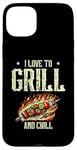 Coque pour iPhone 15 Plus I Love To Grill And Chill Griller Cook BBQ Griller Barbecue