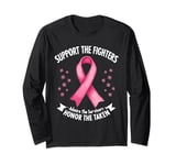 Support The Fighters Admire The Survivors Honor The Taken Long Sleeve T-Shirt