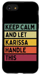 Coque pour iPhone SE (2020) / 7 / 8 Keep Calm And Let Karissa Handle This Funny Citation Retro