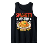 Spaghetti Western My Kind of Party Pasta Party Tank Top