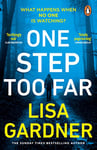 One Step Too Far: the gripping Richard & Judy Bookclub pick from the Sunday Times bestselling crime thriller author