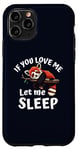 Coque pour iPhone 11 Pro Panda rouge endormi « If You Love Me Let Me Sleep »