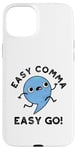 Coque pour iPhone 15 Plus Easy Comma Easy Go Jeu de mots amusant de ponctuation