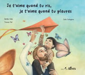 Je t'aime quand tu ris, je t'aime quand tu pleures (Jeunesse)