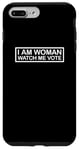 Coque pour iPhone 7 Plus/8 Plus I'm Woman Watch Me Vote