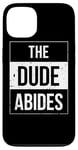 iPhone 13 The Dude Abides Vintage Design For Film Loving Bowler Case