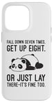 Coque pour iPhone 14 Pro Max Fall Down Seven Times, Get Up Eight - Humour amusant Lazy Panda