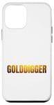 Coque pour iPhone 12 mini golddigger or golden dicton pun cool proud person hustler