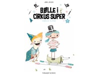 Bølle I Cirkus Super | Jørn Jensen | Språk: Danska