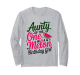 Aunty Of The One In A Melon Birthday Girl Watermelon Long Sleeve T-Shirt