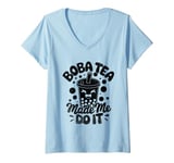 Womens Boba Tea Made Me Do It Milk Tea Bubble Tea Boba Pearl Lover V-Neck T-Shirt