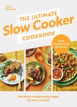 Michael Joseph Ltd Clare Andrews The Ultimate Slow Cooker Cookbook: Kitchen must-have From the bestselling author of Air Fryer Cookbook