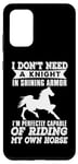 Coque pour Galaxy S20+ I Don't Need A Knight In Shining Armor – Cowgirl Funny