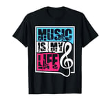 Music Is My Life Sounds Listening Melody Beats Vibes Lover T-Shirt