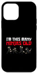 Coque pour iPhone 12 mini 4ème anniversaire 4 ans – I'm This Many Ninjas Old