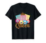 Bingo Queen Funny Bingo Grandma Player Women Mother's Day T-Shirt