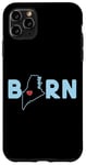 Coque pour iPhone 11 Pro Max Born in State of Maine with Maine in the word Born