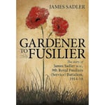 Gardener to Fusilier (inbunden, eng)