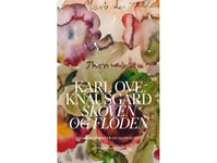 Skoven Og Floden | Karl Ove Knausgård | Språk: Danska