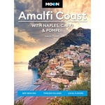 Moon Amalfi Coast: With Naples, Capri & Pompeii (häftad, eng)