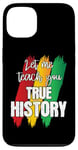 Coque pour iPhone 13 Let Me Teach You Real Black History RBG Afro-Américain