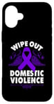 Coque pour iPhone 16 Plus Wipe Out Domestic Violence, ruban violet