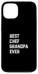 Coque pour iPhone 13 Meilleur chef de tous les temps Chef Cook Papy Old Grandpa Cooking