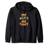 One World One Chance Climate Change Awareness Zip Hoodie