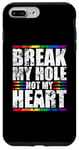 iPhone 7 Plus/8 Plus Break My Hole Not My Heart Funny Gay idea Case