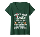 Womens I Don't Need Santa I Already Sit On A Bearded Man's Lap And V-Neck T-Shirt