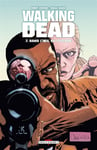 Walking Dead Tome 7 - Dans l'oeil du cyclone (BD)