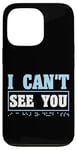 Coque pour iPhone 13 Pro I Can't See You Braille Alphabet Braille Langue Braille