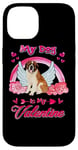 iPhone 14 My Dog Is My Valentine Funny St Bernard Dog Valentines Day Case