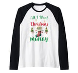 All I Want For Christmas Is You Money Raglan Baseball Tee