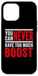 Coque pour iPhone 12 Pro Max Vous ne pouvez jamais avoir trop de boost – Car Tuning Turbo Race