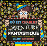 Où est Charlie ? - L'Aventure fantastique (Jeunesse)