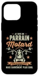 Coque pour iPhone 16 Pro Max Motard Parrain Moto Humour idée Cadeau Motorcycle Retraite