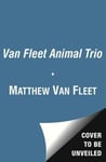 Simon & Schuster Matthew Van Fleet Animal Trio: Moo; Cat; Dog