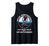 Mens Funny Mountain Biking MTB Gift for Dad | for Cyclist Tank Top