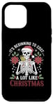 iPhone 12 Pro Max It's Beginning to Cost a Lot Like Christmas Funny Skeleton Case